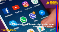 SIETE APLICACIONES QUE DEBERÍAS ELIMINAR SI LAS TIENES INSTALADAS EN EL TELÉFONO