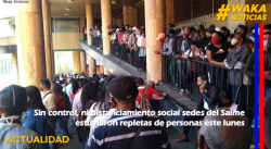 SIN CONTROL, NI DISTANCIAMIENTO SOCIAL SEDES DEL SAIME ESTUVIERON REPLETAS DE PERSONAS ESTE LUNES