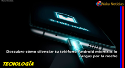 Descubre cómo silenciar tu teléfono Android mientras lo cargas por la noche
