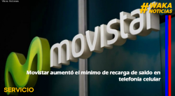 MOVISTAR AUMENTÓ EL MÍNIMO DE RECARGA DE SALDO EN TELEFONÍA CELULAR