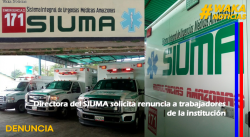 DIRECTORA DEL SIUMA SOLICITA RENUNCIA A TRABAJADORES DE LA INSTITUCIÓN